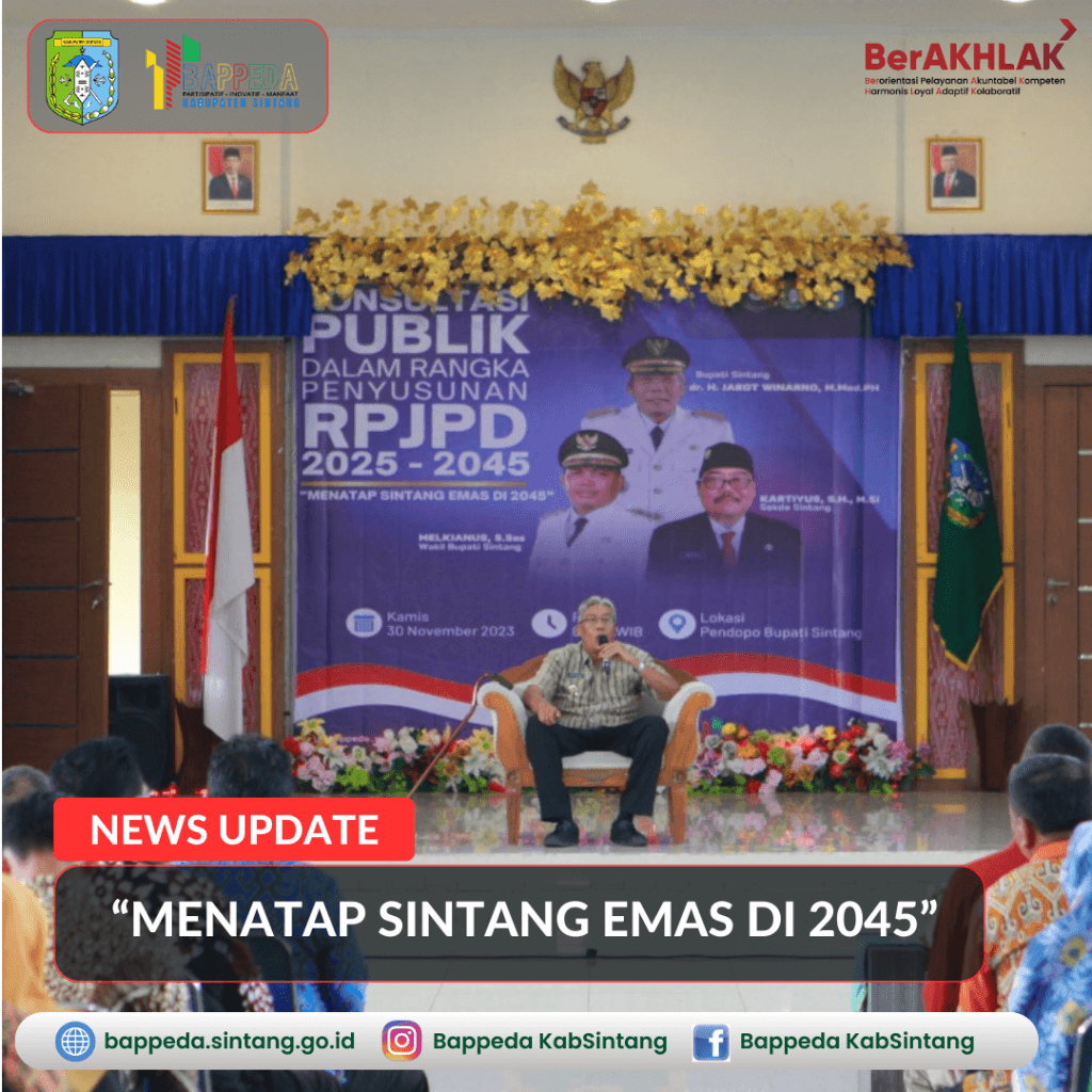 KONSULTASI PUBLIK RANWAL RPJPD KABUPATEN SINTANG 2025-2045